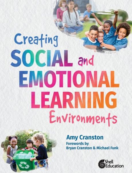 Cover for Amy Cranston · Creating Social and Emotional Learning Environments (Paperback Book) (2019)