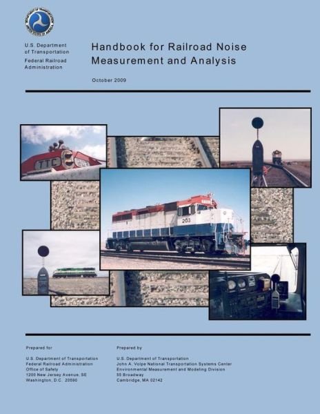 Cover for U.s. Department of Transportation · Handbook for Railroad Noise Measurement and Analysis (Pocketbok) (2013)