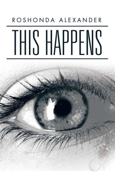 Cover for Roshonda Alexander · This Happens (Paperback Bog) (2015)