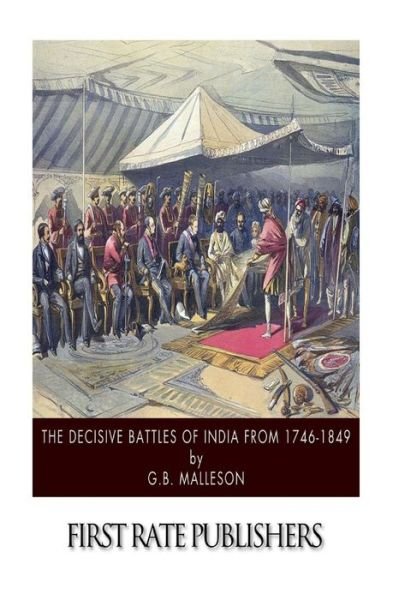 Cover for G B Malleson · The Decisive Battles of India from 1746 to 1849 (Paperback Bog) (2014)