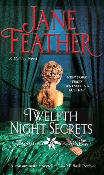 Twelfth Night Secrets - Jane Feather - Books - Gallery Books - 9781501107320 - November 8, 2014