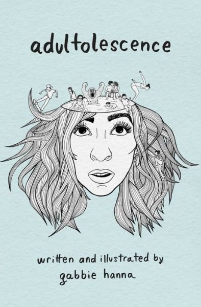 Cover for Gabbie Hanna · Adultolescence (Paperback Book) (2017)