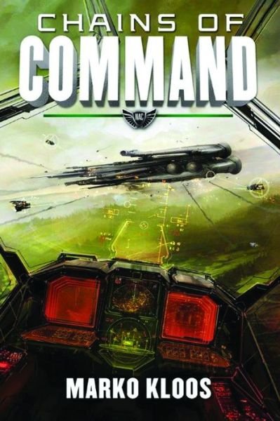 Chains of Command - Frontlines - Marko Kloos - Books - Amazon Publishing - 9781503950320 - April 19, 2016