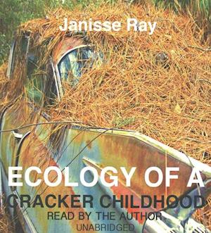 Cover for Janisse Ray · Ecology of a Cracker Childhood (CD) (2016)