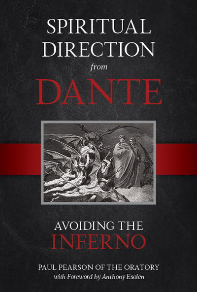 Cover for Fr Paul Pearson · Spiritual Direction from Dante, Volume 1 (Hardcover Book) (2019)