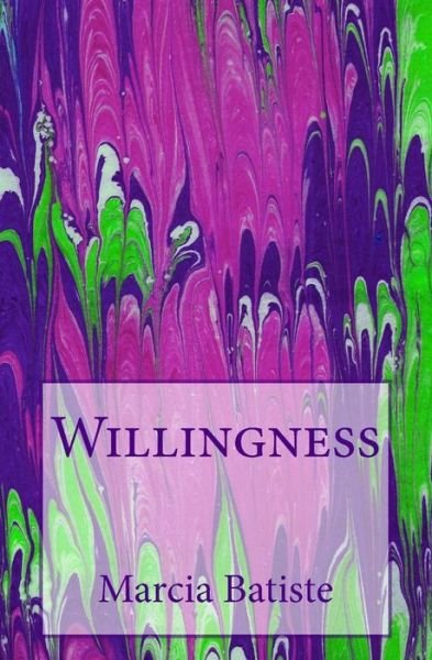 Cover for Marcia Batiste · Willingness (Paperback Bog) (2014)