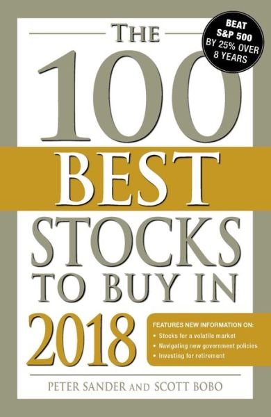 Cover for Peter Sander · The 100 Best Stocks to Buy in 2018 - 100 Best Stocks (Taschenbuch) (2017)