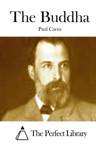 Cover for Paul Carus · The Buddha (Paperback Book) (2015)