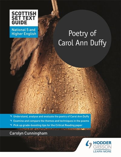 Scottish Set Text Guide: Poetry of Carol Ann Duffy for National 5 and Higher English - Scottish Set Text Guides - Carolyn Cunningham - Books - Hachette Learning - 9781510468320 - February 28, 2020