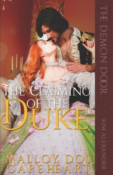 Cover for Kim Alexander · The Claiming of the Duke (Pocketbok) (2016)