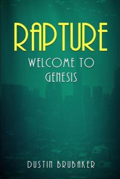 Cover for Dustin Brubaker · Rapture (Pocketbok) (2015)