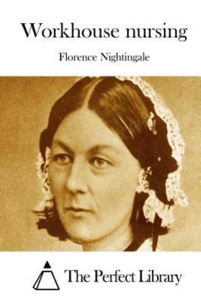 Cover for Florence Nightingale · Workhouse nursing (Taschenbuch) (2015)