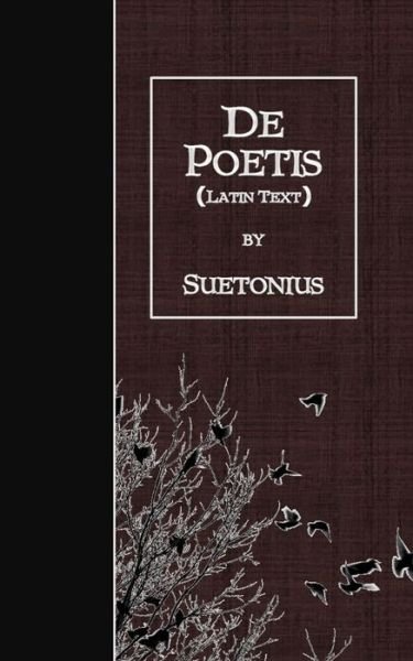 Cover for Suetonius · De Poetis : Latin Text (Paperback Bog) (2016)