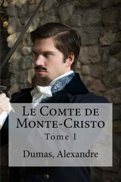 Cover for Dumas Alexandre · Le Comte de Monte-Cristo (Pocketbok) (2016)