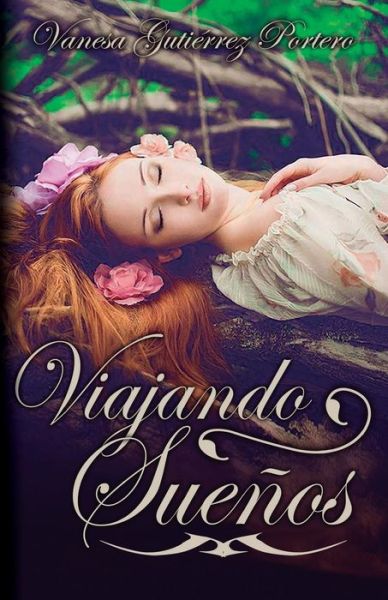 Cover for Vanesa Gutierrez Portero · Viajando Suenos (Paperback Book) (2016)