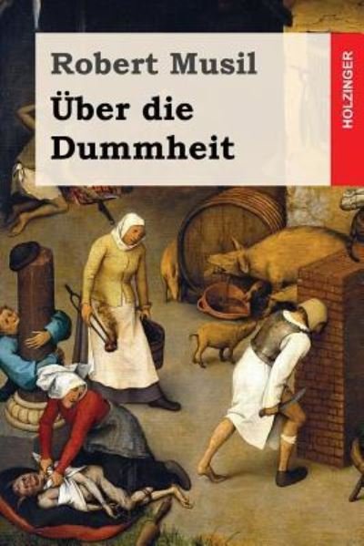 Cover for Robert Musil · Ber Die Dummheit (Paperback Book) (2016)