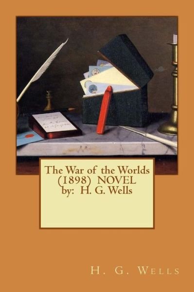 Cover for H. G. Wells · The War of the Worlds  NOVEL by : H. G. Wells (Pocketbok) (2017)