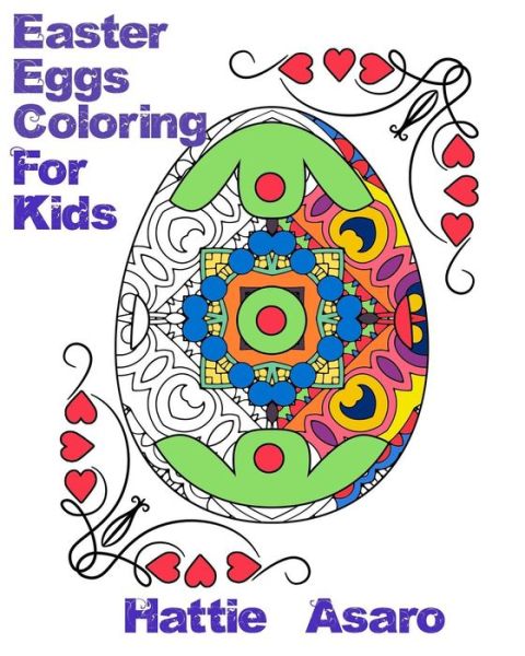 Cover for Hattie Asaro · Easter Eggs Coloring Book (Paperback Book) (2017)