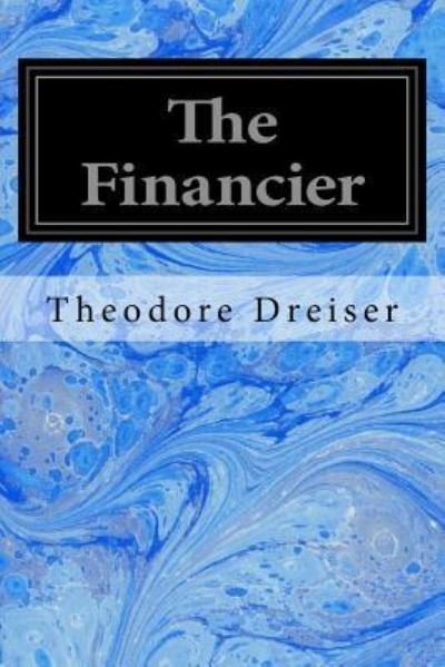 Cover for Deceased Theodore Dreiser · The Financier (Pocketbok) (2017)