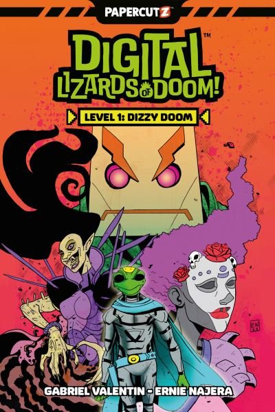 Cover for Gabriel Valentin · Digital Lizards of Doom Vol. 1: Level 1: Dizzy Doom (Pocketbok) (2023)