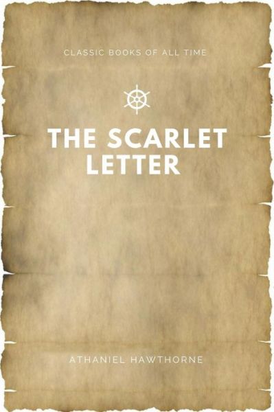 Cover for Athaniel Hawthorne · The Scarlet Letter (Taschenbuch) (2017)