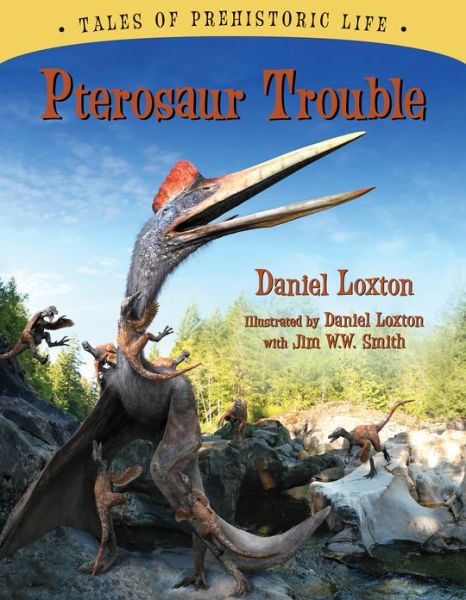 Cover for Daniel Loxton · Pterosaur Trouble (Hardcover Book) (2013)