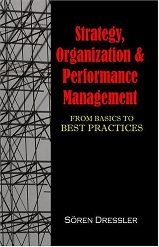 Cover for Soeren Dressler · Strategy, Organizational Effectiveness and Performance Management: from Basics to Best Practices (Paperback Book) (2004)