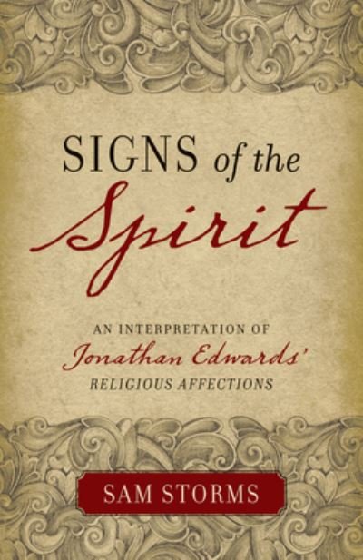 Cover for Sam Storms · Signs of the Spirit (N/A) (2007)