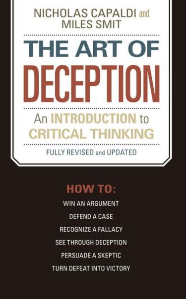 Cover for Nicholas Capaldi · The Art of Deception: An Introduction to Critical Thinking (Taschenbuch) [Fully Revised and Updated edition] (2007)