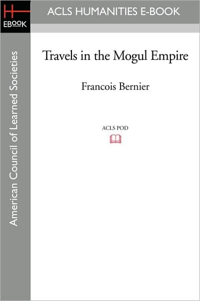 Cover for Francois Bernier · Travels in the Mogul Empire (Paperback Book) (2009)