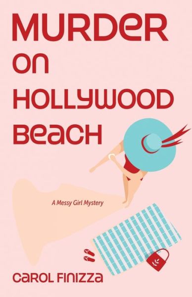 Cover for Carol Finizza · Murder on Hollywood Beach (Paperback Book) (2022)