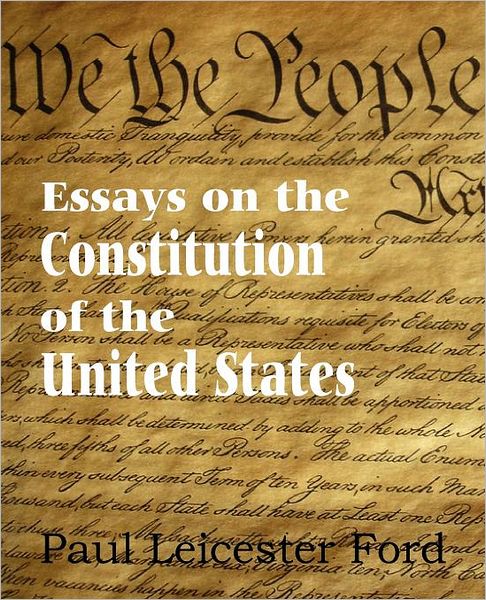 Cover for Paul Leicester Ford · Essays on the Constitution of the United States (Paperback Book) (2011)