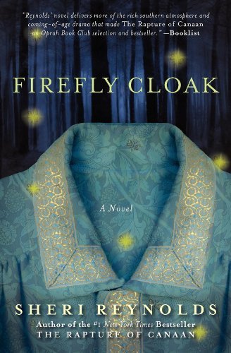 Cover for Sheri Reynolds · Firefly Cloak (Paperback Book) (2012)