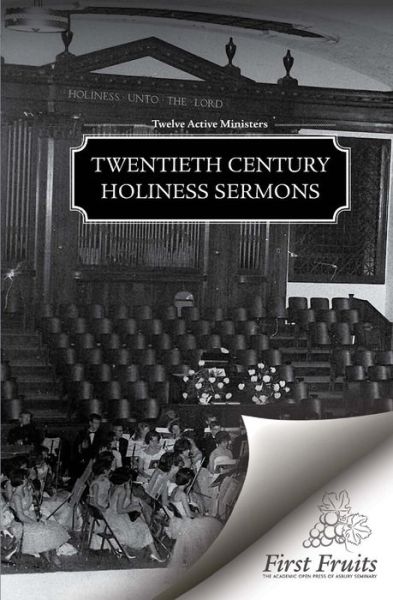 Cover for Pentecostal Publishing Company · Twentieth Century Holiness Sermons (Paperback Book) (2017)