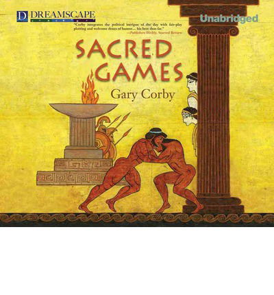 Cover for Gary Corby · Sacred Games: a Mystery of Ancient Greece (The Athenian Mysteries) (Audiobook (CD)) [Unabridged edition] (2013)