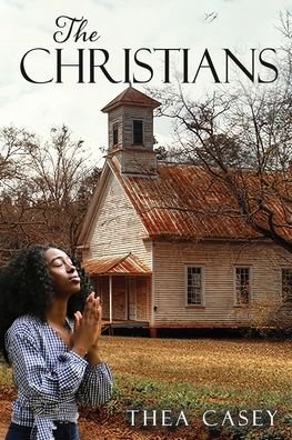 Cover for Thea Casey · The Christians (Paperback Book) (2020)