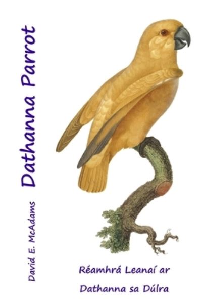 Cover for David E. McAdams · Dathanna Parrot (Book) (2023)