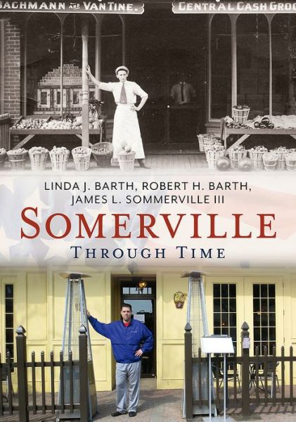 Cover for Linda J. Barth · Somerville Through Time (Paperback Book) (2016)