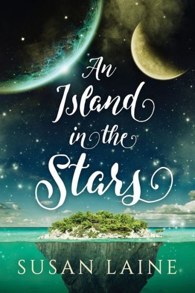 Cover for Susan Laine · An Island in the Stars (Paperback Book) [New edition] (2017)
