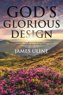 Cover for James Uline · God's Glorious Design (Paperback Book) (2019)