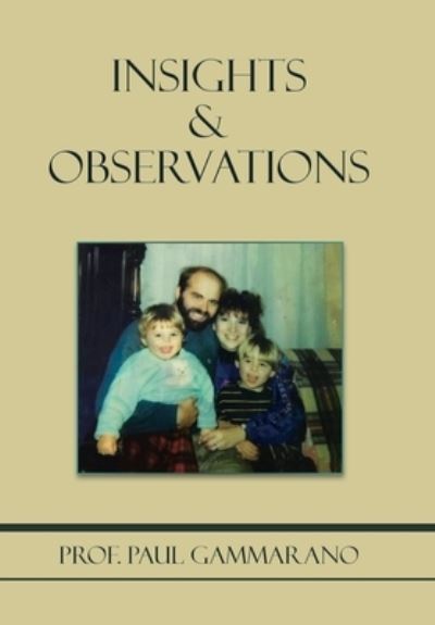 Cover for Prof. Paul Gammarano · Insights and Observations (Book) (2022)