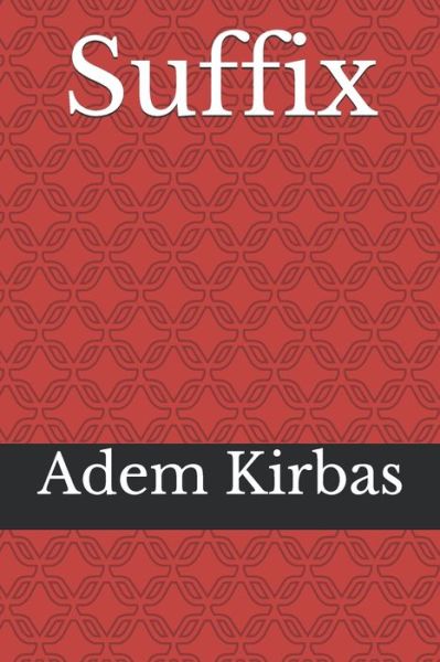 Cover for Adem Kirbas · Suffix (Paperback Book) (2019)