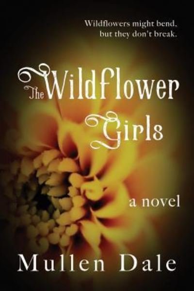 Cover for Mullen Dale · The Wildflower Girls (Paperback Book) (2017)