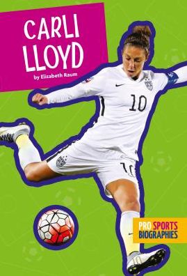 Cover for Elizabeth Raum · Carli Lloyd (Inbunden Bok) (2017)