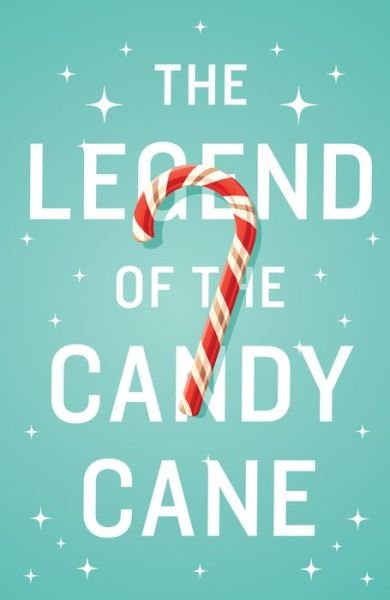 Cover for Spck · The Legend of the Candy Cane (ATS) (Pack of 25) (Taschenbuch) (2016)