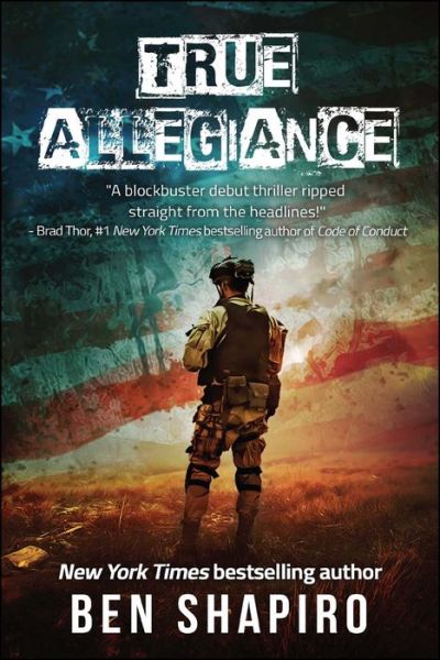 True Allegiance - Ben Shapiro - Książki - Permuted Press - 9781682613320 - 19 września 2017