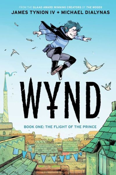 Wynd Book One: The Flight of the Prince - Wynd - James Tynion IV - Books - Boom! Studios - 9781684156320 - May 11, 2021