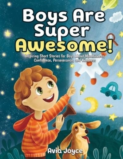 Cover for Avia Joyce · Boys Are Super Awesome! (Paperback Bog) (2022)