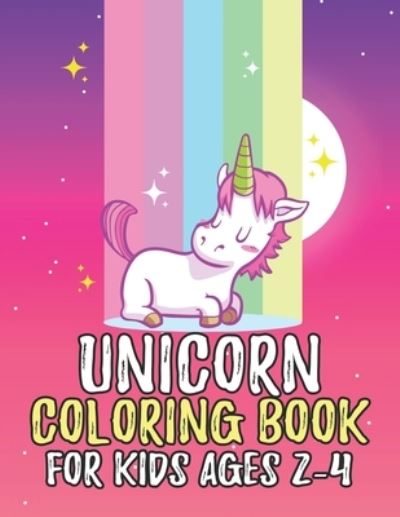 Cover for Jayce Carter · Unicorn Coloring Book for Kids Ages 2-4 (Paperback Book) (2019)