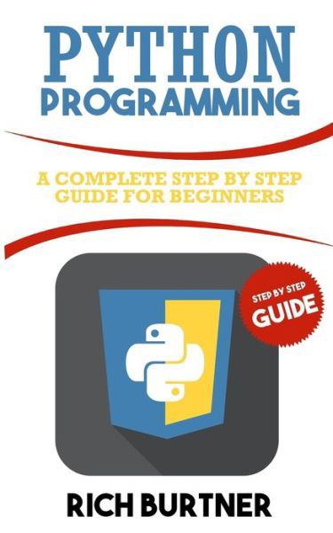 Cover for Rich Burtner · Python Programming (Taschenbuch) (2018)